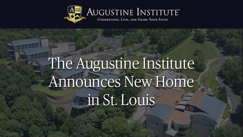 Augustine Institute Announces New Home in St. Louis